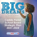 Caddo seeks input on “Big Dreams Start Here” strategic plan