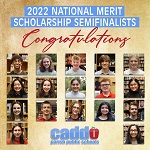 Seventeen Caddo students earn National Merit Semifinalist honor
